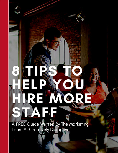8 Tips To Help You Hire More Staff