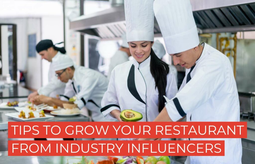 Tips to Grow Your Restaurant From Industry Influencers
