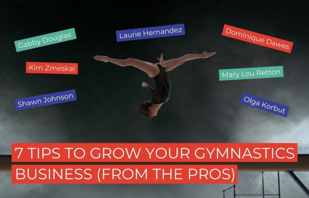 7 Tips to Grow Your Gymnastics Business (From the Pros)